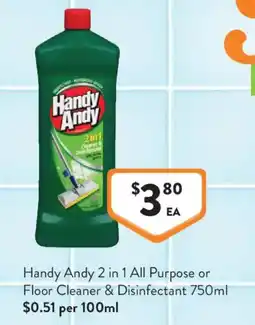 Foodworks Handy Andy 2 in 1 All Purpose or Floor Cleaner & Disinfectant offer