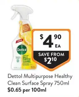 Foodworks Dettol Multipurpose Healthy Clean Surface Spray offer
