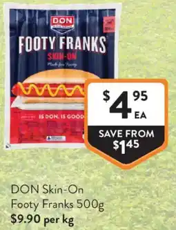 Foodworks DON Skin-On Footy Franks offer