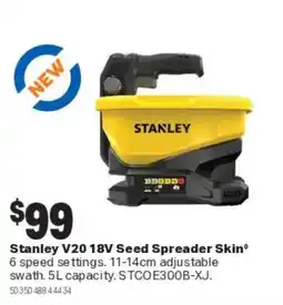 Mitre 10 Stanley V20 18V Seed Spreader Skin offer