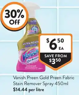 Foodworks Vanish Preen Gold Preen Fabric Stain Remover Spray offer