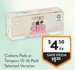 Foodworks Cottons Pads or Tampons offer
