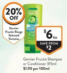 Foodworks Garnier Fructis Shampoo or Conditioner offer