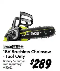 Bunnings RYOBI ONE+ 18V Brushless Chainsaw - Tool Only offer