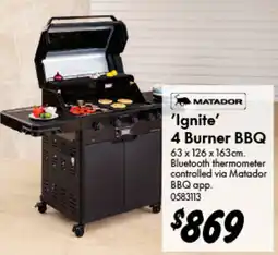 Bunnings Matador 'Ignite' 4 Burner BBQ offer