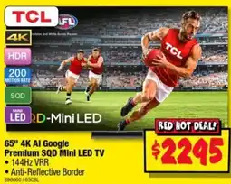 JB Hi-Fi TCL 65" 4K AI Google Premium SQD Mini LED TV offer