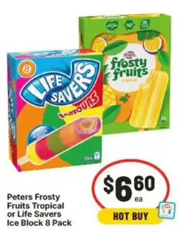 IGA Peters Frosty Fruits Tropical or Life Savers Ice Block 8 Pack offer