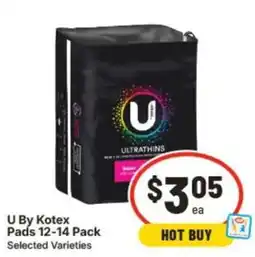 IGA U By Kotex Pads 12-14 Pack Selected Varieties offer