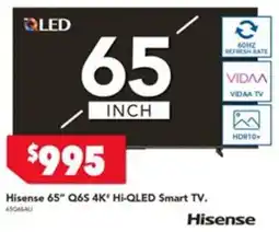Harvey Norman Hisense 65" Q6S 4K" Hi-QLED Smart TV. offer
