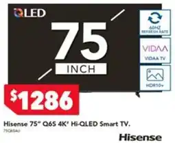 Harvey Norman Hisense 75" Q6S 4K" Hi-QLED Smart TV. offer