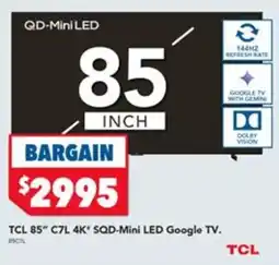 Harvey Norman TCL 85" C7L 4K SQD-Mini LED Google TV offer