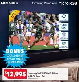 Harvey Norman Samsung 100" R85H 4K" Micro RGB AI Smart TV. offer