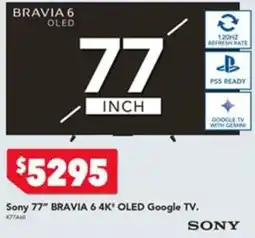 Harvey Norman Sony 77" BRAVIA 6 4K" OLED Google TV offer