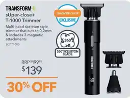 Shaver Shop Transform-U sUpper-close+ T-1000 Trimmer offer