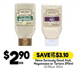 Drakes Heinz Seriously Good Aioli, Mayonnaise or Tartare offer