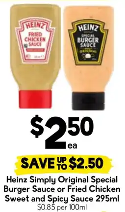 Drakes Heinz Simply Original Special Burger Sauce or Fried Chicken Sweet and Spicy Sauce offer