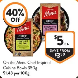 Foodworks On the Menu Chef Inspired Cuisine Bowls offer