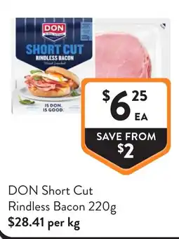 Foodworks DON Short Cut Rindless Bacon offer