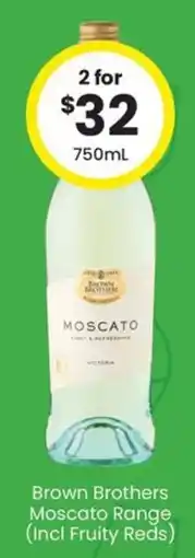 The Bottle O Brown Brothers Moscato offer