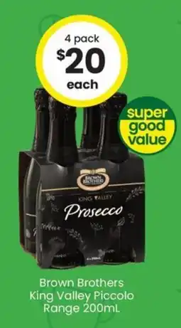 The Bottle O Brown Brothers King Valley Piccolo Range offer