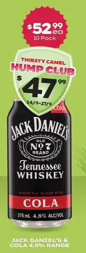 Thirsty Camel Jack Daniel's Tennessee Whiskey Cola offer