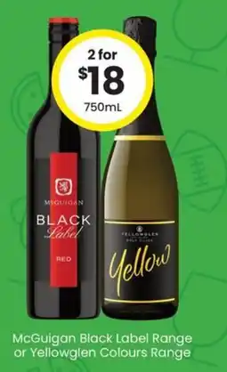The Bottle O McGuigan Black Label Red or Yellowglen Colours Yellow offer