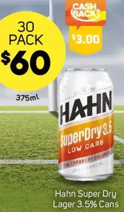 Foodland Hahn Super Dry Lager 3.5% Cans offer