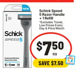 IGA Schick Speed 5 Razor Handle + 1 Refill offer