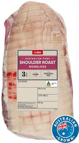 Coles Coles Australian Pork Shoulder Roast Boneless offer