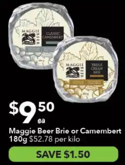 Ritchies Maggie Beer Brie or Camembert offer