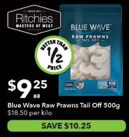 Ritchies Blue Wave Raw Prawns Tail Off offer
