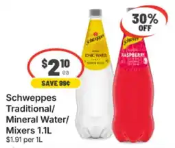 IGA Xpress Schweppes Traditional/Mineral Water/Mixers offer