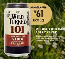 Dan Murphy's Wild Turkey 101 Bourbon & Cola offer