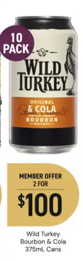 Dan Murphy's Wild Turkey Bourbon & Cola offer