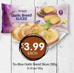 Spudshed Tru-Blue Garlic Bread Slices offer