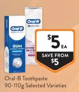 Foodworks Oral-B Toothpaste offer