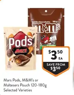 Foodworks Mars Pods, M&M's or Maltesers Pouch offer