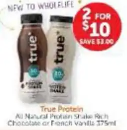 WHOLELIFE True Protein All Natural Protein Shake offer