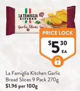 Foodworks La Famiglia Kitchen Garlic Slices offer