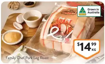 Foodworks Family Chef Pork Leg Roast offer