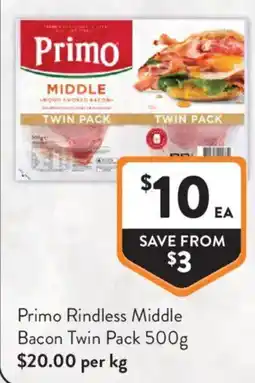 Foodworks Primo Rindless Middle Bacon Twin Pack offer