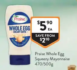 Foodworks Praise Whole Egg Squeezzy Mayonnaise offer