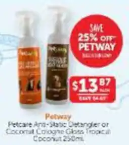 WHOLELIFE Petway Petcare Anti-Static Detangler or Coconut Cologne Glass Tropical Coconut offer