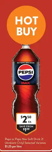 Foodworks Pepsi or Pepsi Max Soft Drink offer