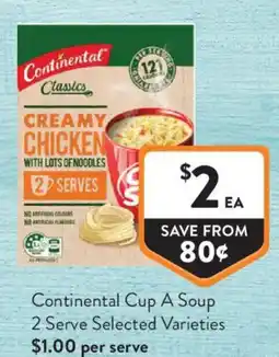 Foodworks Continental Cup A Soup 2 Serve Selected Varieties offer