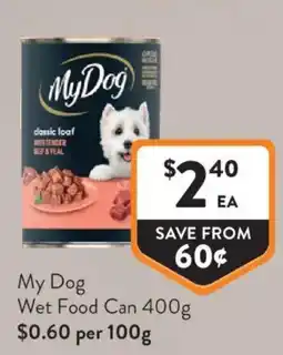 Foodworks My Dog Wet Food Can offer