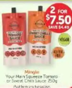 WHOLELIFE Mingle Your Main Squeeze Tomato or Sweet Chilli Sauce offer