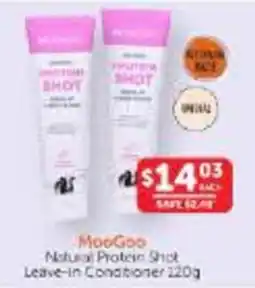 WHOLELIFE MooGoo Natural Protein Shot Leave-In Conditioner offer