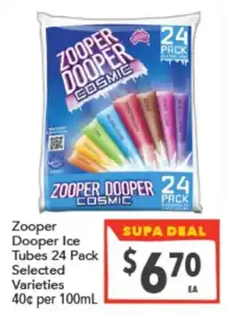 Supa Valu Zooper Dooper Ice Tubes offer