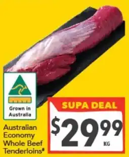 Supa Valu Australian Economy Whole Beef Tenderloins offer